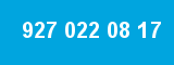 927 022 08 17
